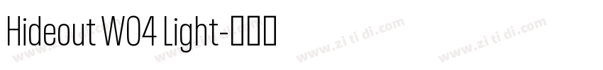 Hideout W04 Light字体转换
